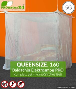 Abschirmender Baldachin Elektrosmog PRO im Set | Französisches Bett + Queensize Bett bis 160 cm | Abschirmung Funk bis zu 99,999 % (50 dB). Erdbar. Wirkungsvoll gegen 5G!